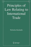 Kouladis |  Principles of Law Relating to International Trade | eBook | Sack Fachmedien