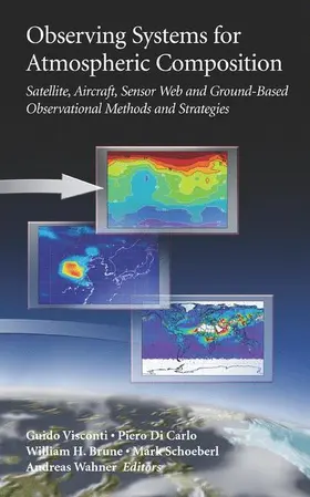 Visconti / Di Carlo / Brune |  Observing Systems for Atmospheric Composition | Buch |  Sack Fachmedien