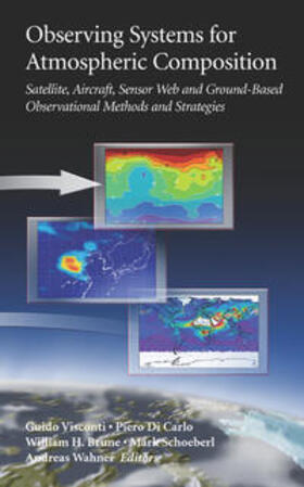Visconti / Di Carlo / Brune | Observing Systems for Atmospheric Composition | Buch | 978-0-387-30719-0 | sack.de