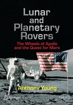 Young | Lunar and Planetary Rovers | Buch | 978-0-387-30774-9 | sack.de