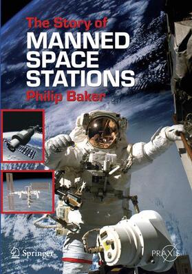 Baker | The Story of Manned Space Stations | Buch | 978-0-387-30775-6 | sack.de