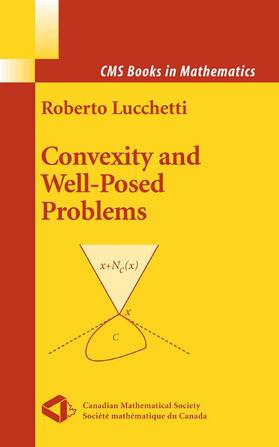 Lucchetti | Convexity and Well-Posed Problems | E-Book | sack.de