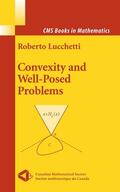 Lucchetti |  Convexity and Well-Posed Problems | eBook | Sack Fachmedien