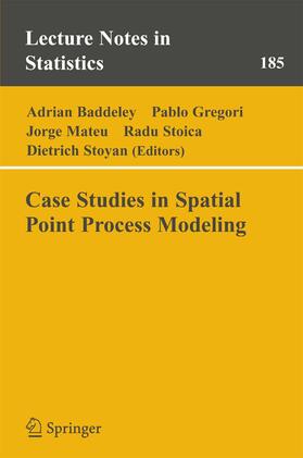 Baddeley / Gregori / Mateu Mahiques |  Case Studies in Spatial Point Process Modeling | eBook | Sack Fachmedien