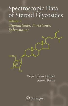 Basha / Ahmad | Spectroscopic Data of Steroid Glycosides | Buch | 978-0-387-31160-9 | sack.de