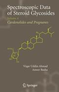 Ahmad / Basha |  Spectroscopic Data of Steroid Glycosides | Buch |  Sack Fachmedien
