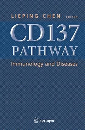 Chen | CD137 Pathway: Immunology and Diseases | Buch | 978-0-387-31322-1 | sack.de