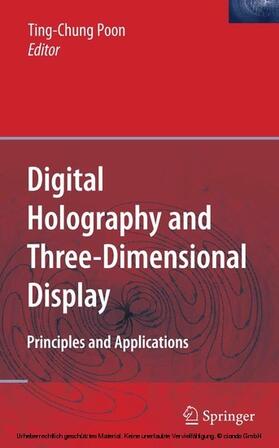 Poon |  Digital Holography and Three-Dimensional Display | eBook | Sack Fachmedien