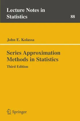 Kolassa |  Series Approximation Methods in Statistics | Buch |  Sack Fachmedien