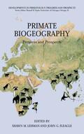Lehman / Fleagle |  Primate Biogeography | eBook | Sack Fachmedien