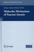 Ahmad / Kirk |  Molecular Mechanisms of Fanconi Anemia | Buch |  Sack Fachmedien