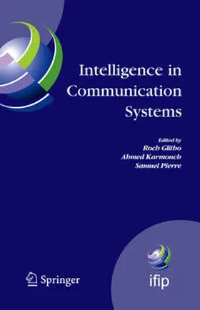 Glitho / Karmouch / Pierre | Intelligence in Communication Systems | E-Book | sack.de