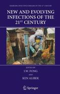 Fong / Alibek |  New and Evolving Infections of the 21st Century | Buch |  Sack Fachmedien