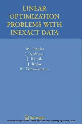 Fiedler / Nedoma / Ramik |  Linear Optimization Problems with Inexact Data | eBook | Sack Fachmedien