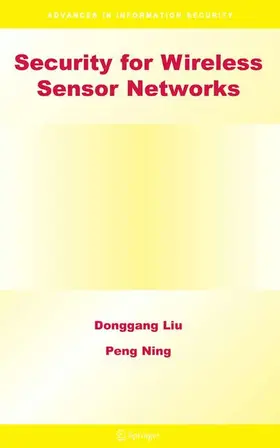 Liu / Ning |  Security for Wireless Sensor Networks | Buch |  Sack Fachmedien