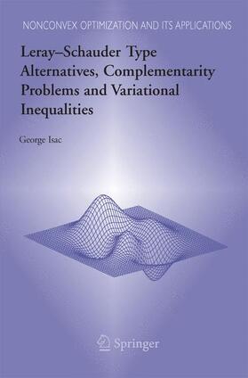 Isac | Leray-Schauder Type Alternatives, Complementarity Problems and Variational Inequalities | Buch | 978-0-387-32898-0 | sack.de
