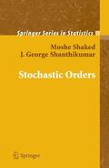 Shaked / Shanthikumar |  Stochastic Orders | Buch |  Sack Fachmedien