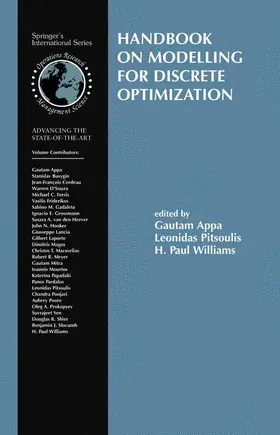 Appa / Pitsoulis / Williams |  Handbook on Modelling for Discrete Optimization | Buch |  Sack Fachmedien
