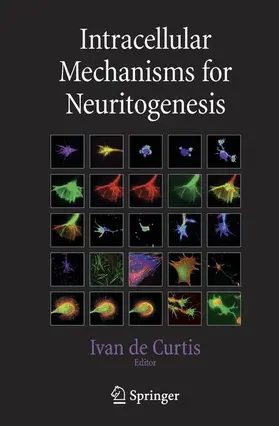Curtis |  Intracellular Mechanisms for Neuritogenesis | Buch |  Sack Fachmedien