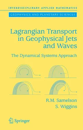 Samelson / Wiggins |  Lagrangian Transport in Geophysical Jets and Waves | Buch |  Sack Fachmedien