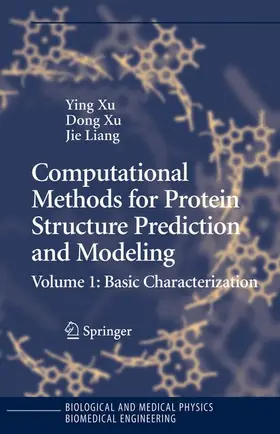 Xu / Liang |  Computational Methods for Protein Structure Prediction and Modeling | Buch |  Sack Fachmedien