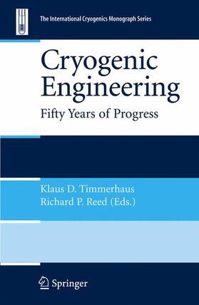 Reed / Timmerhaus | Cryogenic Engineering | Buch | 978-0-387-33324-3 | sack.de