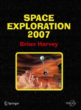 Harvey | Space Exploration 2007 | Buch | 978-0-387-33330-4 | sack.de