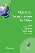 Glesner / Reis / Indrusiak |  Vlsi-Soc: From Systems to Chips | Buch |  Sack Fachmedien