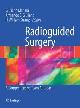 Mariani / Strauss / Giuliano | Radioguided Surgery | Buch | 978-0-387-33684-8 | sack.de