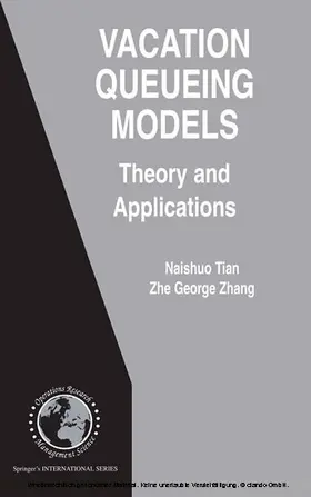 Tian / Zhang | Vacation Queueing Models | E-Book | sack.de