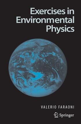 Faraoni | Exercises in Environmental Physics | Buch | 978-0-387-33912-2 | sack.de