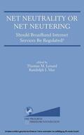 Lenard / May |  Net Neutrality or Net Neutering: Should Broadband Internet Services Be Regulated | eBook | Sack Fachmedien