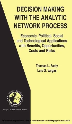 Saaty / Vargas |  Decision Making with the Analytic Network Process | eBook | Sack Fachmedien