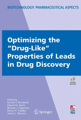 Borchardt / Kerns / Stevens |  Optimizing the "Drug-Like" Properties of Leads in Drug Discovery | Buch |  Sack Fachmedien