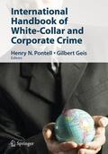 Pontell / Geis |  International Handbook of White-Collar and Corporate Crime | Buch |  Sack Fachmedien
