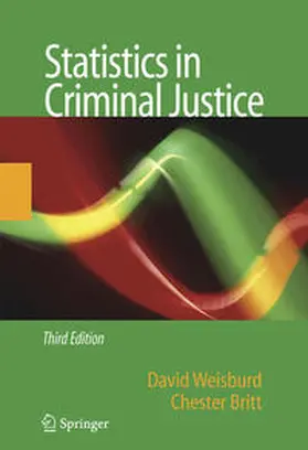 Weisburd / Britt |  Statistics in Criminal Justice | eBook | Sack Fachmedien