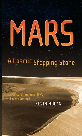 Nolan | Mars, a Cosmic Stepping Stone | Buch | 978-0-387-34164-4 | sack.de