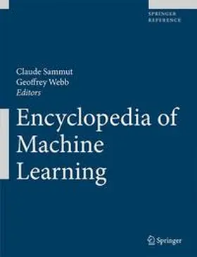 Sammut / Webb |  Encyclopedia of Machine Learning | Buch |  Sack Fachmedien