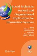 Trauth / Howcroft / Butler |  Social Inclusion: Societal and Organizational Implications for Information Systems | Buch |  Sack Fachmedien