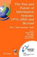 Avison / Elliot / Krogstie |  The Past and Future of Information Systems: 1976 -2006 and Beyond | eBook | Sack Fachmedien