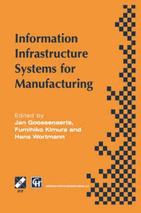 Goossenaerts / Wortmann / Kimura | Information Infrastructure Systems for Manufacturing | E-Book | sack.de