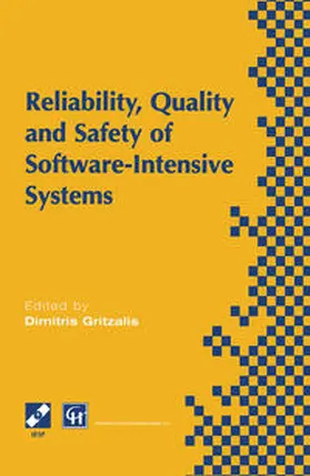 Gritzalis |  Reliability, Quality and Safety of Software-Intensive Systems | eBook | Sack Fachmedien
