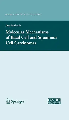 Reichrath | Molecular Mechanisms of Basal Cell and Squamous Cell Carcinomas | E-Book | www.sack.de