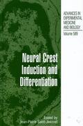 Saint-Jeannet |  Neural Crest Induction and Differentiation | Buch |  Sack Fachmedien