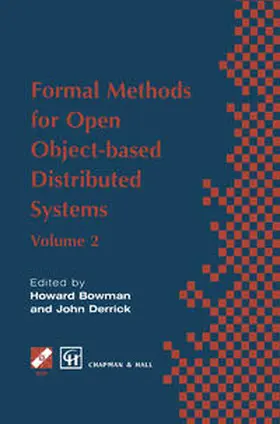 Bowman / Derrick | Formal Methods for Open Object-based Distributed Systems | E-Book | sack.de