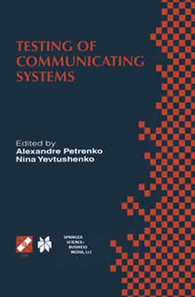 Yevtushenko |  Testing of Communicating Systems | eBook | Sack Fachmedien