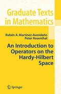 Martinez-Avendano / Rosenthal |  An Introduction to Operators on the Hardy-Hilbert Space | Buch |  Sack Fachmedien