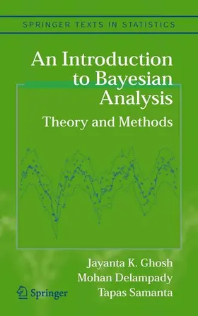 Ghosh / Delampady / Samanta |  An Introduction to Bayesian Analysis | eBook | Sack Fachmedien
