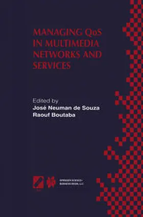 Neuman de Souza / Boutaba | Managing QoS in Multimedia Networks and Services | E-Book | sack.de