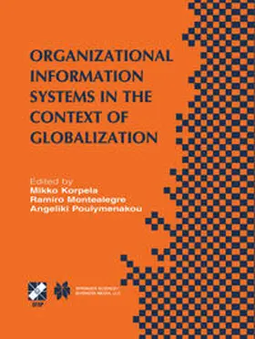 Korpela / Montealegre / Poulymenakou | Organizational Information Systems in the Context of Globalization | E-Book | sack.de
